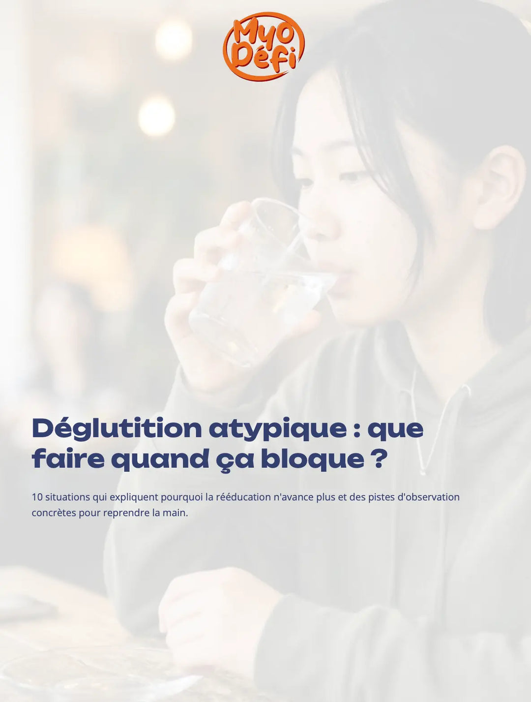 Déglutition atypique : que faire quand ça bloque ? – Guide clinique OMF (PDF) Myodefi